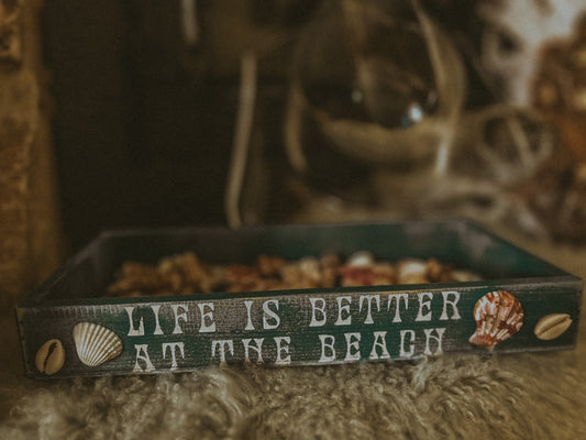 Life’s Better At The Beach Tray